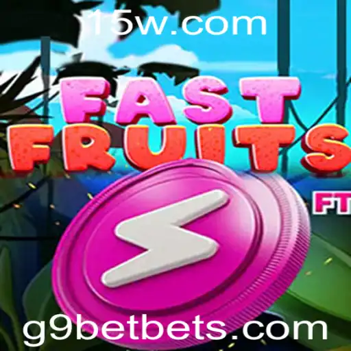 Descubra o Mundo Empolgante de FastFruits e a Tendência Crescente do g9bet